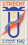 710304 Reclamekaartje voor de Jaarbeurs Utrecht 1942, 10-19 maart en 8-17 sept. Op de achterzijde de jaarkalender 1942.